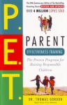 PARENT EFFECTIVENESS TRAINING: The Proven Program for Raising Responsible Children